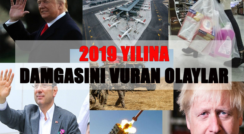 2019'a damga vuran olaylar