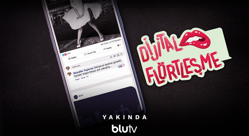 Dijital Flörtleşme izleyiciyle buluşuyor