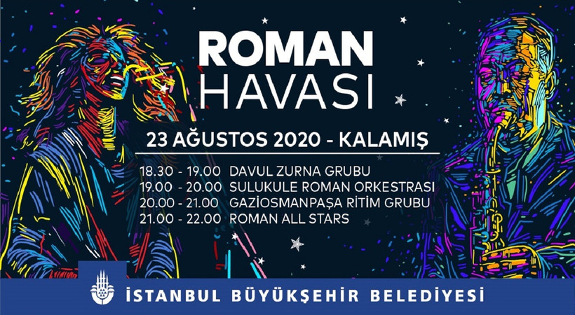 İstanbul'da Roman Havası esecek