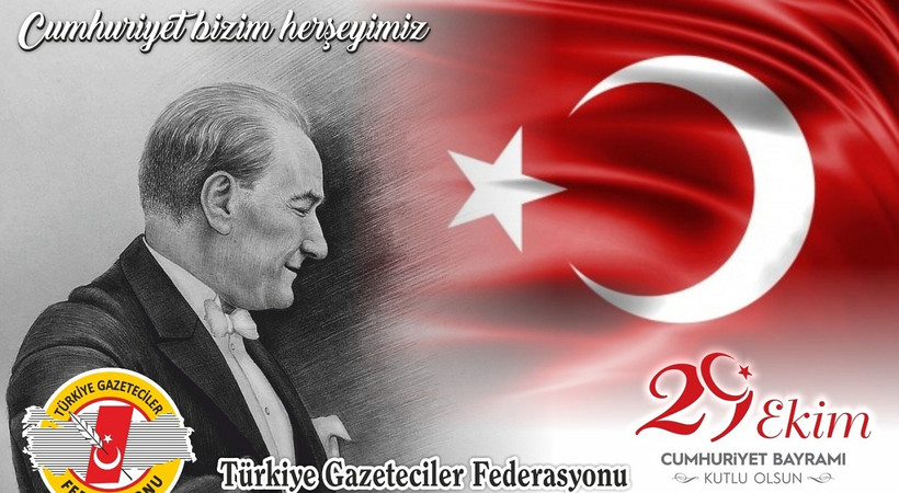 TGF: Cumhuriyet bizim her şeyimiz