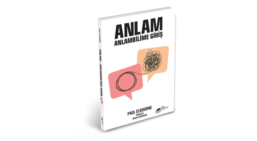 'Anlam: Anlambilime Giriş' kitabı The Kitap Yayınları etiketiyle raflarda yerini aldı'