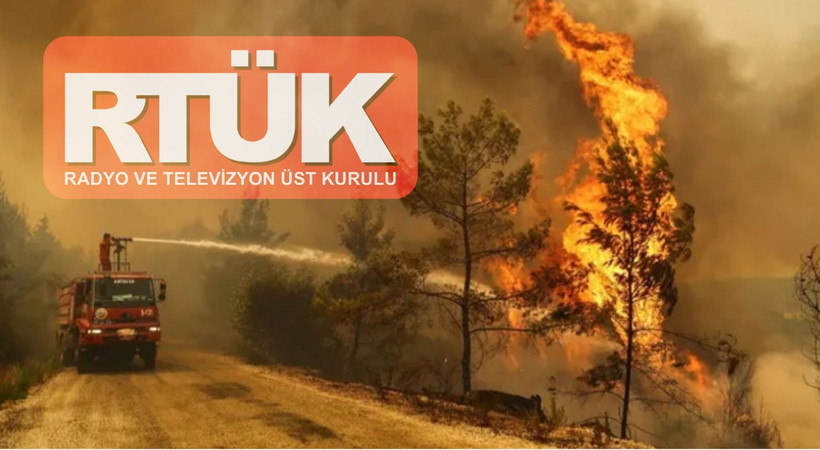 RTÜK'ten kanallara 'yangın' yasağı!