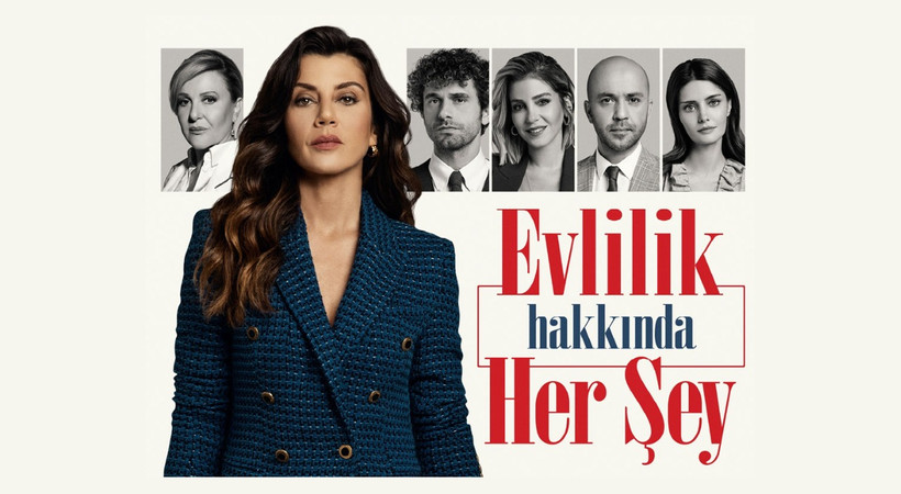 Evlilik Hakkında Her Şey dizisinin afişi çıktı!