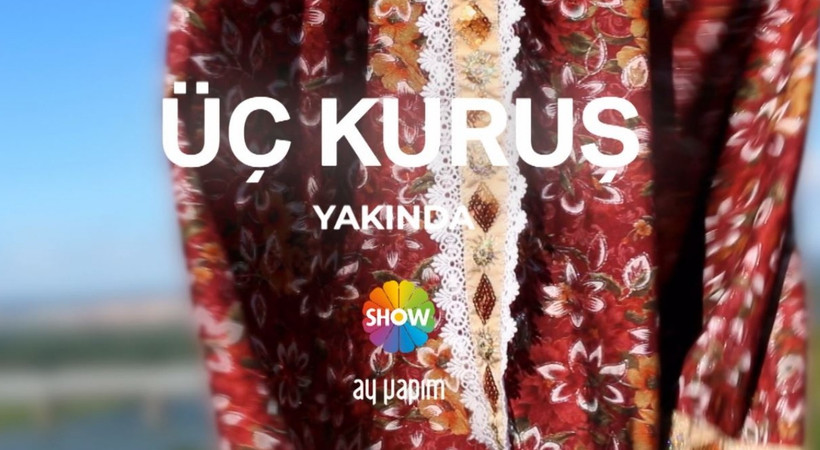 Show TV yeni dizisi Üç Kuruş'u duyurdu! 'İçindeki ırkçıyla yüzleşmeye hazır mısın?'
