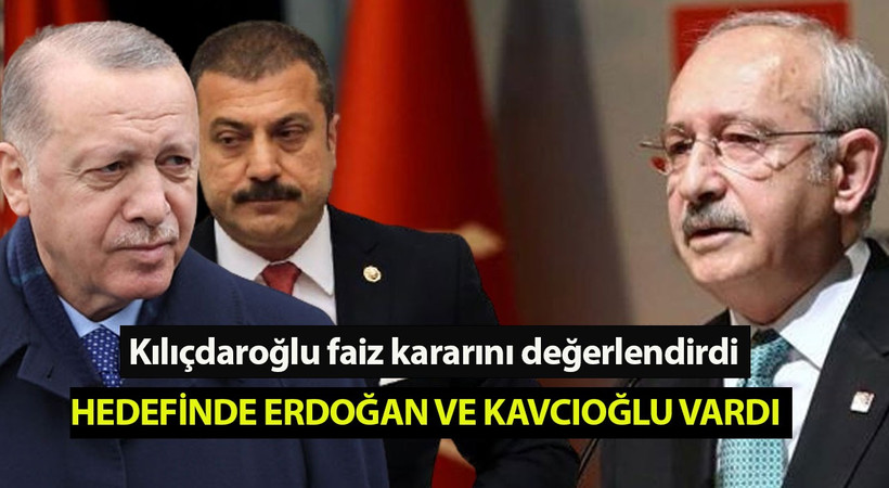 Kılıçdaroğlu faiz kararını değerlendirdi