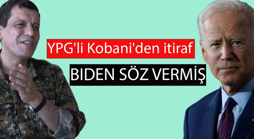YPG'li Mazlum Kobani'den itiraf! Biden bizi Suriye'de yalnız bırakmayacağının sözünü verdi