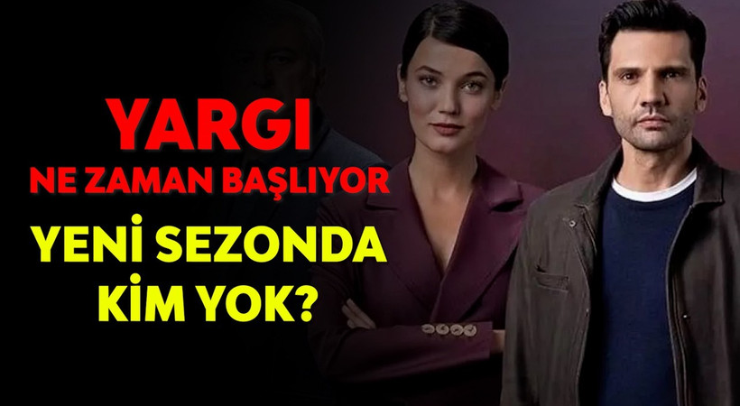 Yargı ne zaman sete çıkıyor ve yeni sezonda kim yok? Kaan Urgancıoğlu diziye veda mı ediyor?