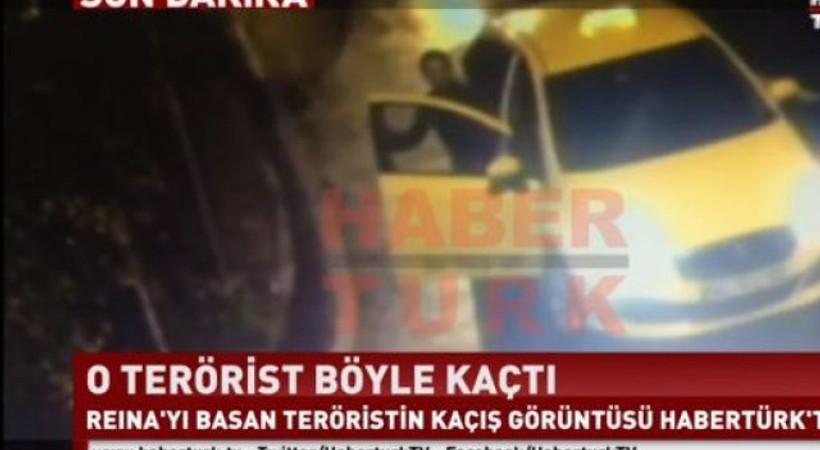 Reina saldırganı böyle kaçmış!!! Habertürk o görüntüyü yayınladı!