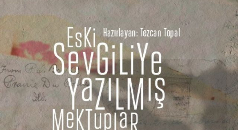 Tanınmış isimlerden 'eski sevgiliye mektup'!