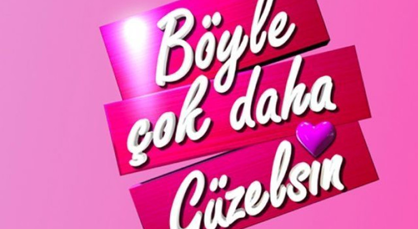 TV8'den yeni program müjdesi: 'Böyle Çok Daha Güzelsin'