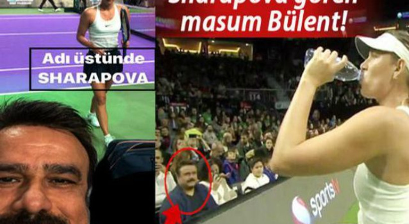 Bülent Serttaş'ın Sharapova paylaşımları olay oldu