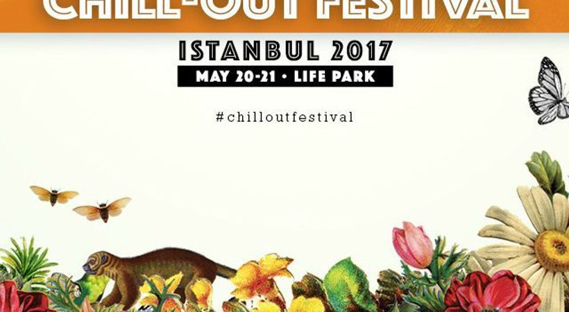 Chill Out Festival 2017'nin programı belli oldu