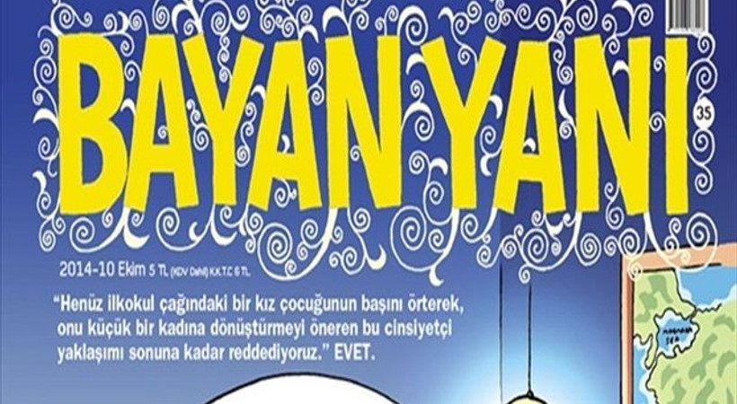 Bayan Yanı'ndan türban kapağı: 'Öğretmenim Berkecan türbanımı çekiyor'