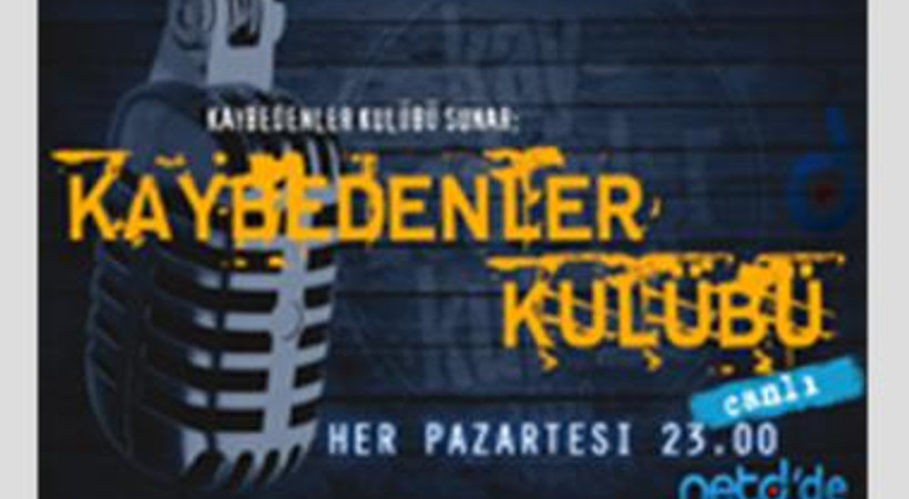 Kaybedenler Kulubu Izleyiciye Aciliyor