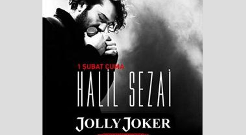 Halil Sezai "Ey Aşk" ile Jolly Joker'de !
