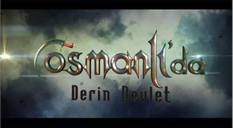 Osmanli Da Derin Devlet In Ilk Bolum Fragmani Yayinlandi Video