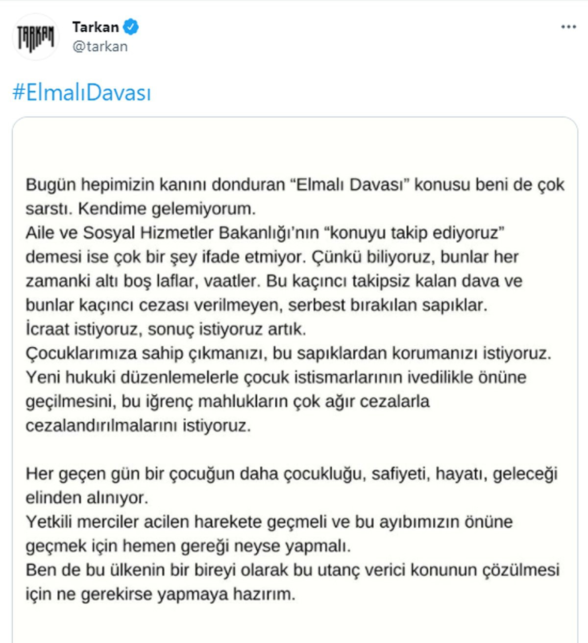 Tarkan�dan Elmalı Davası tepkisi! �İcraat istiyoruz, sonuç istiyoruz artık�